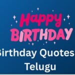 450+ Best Birthday Quotes In Telugu | పుట్టినరోజు కోట్స్ తెలుగులో
