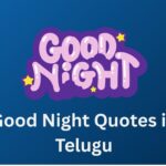 450+ Best Good Night Quotes In Telugu | శుభరాత్రి కోట్స్ తెలుగులో