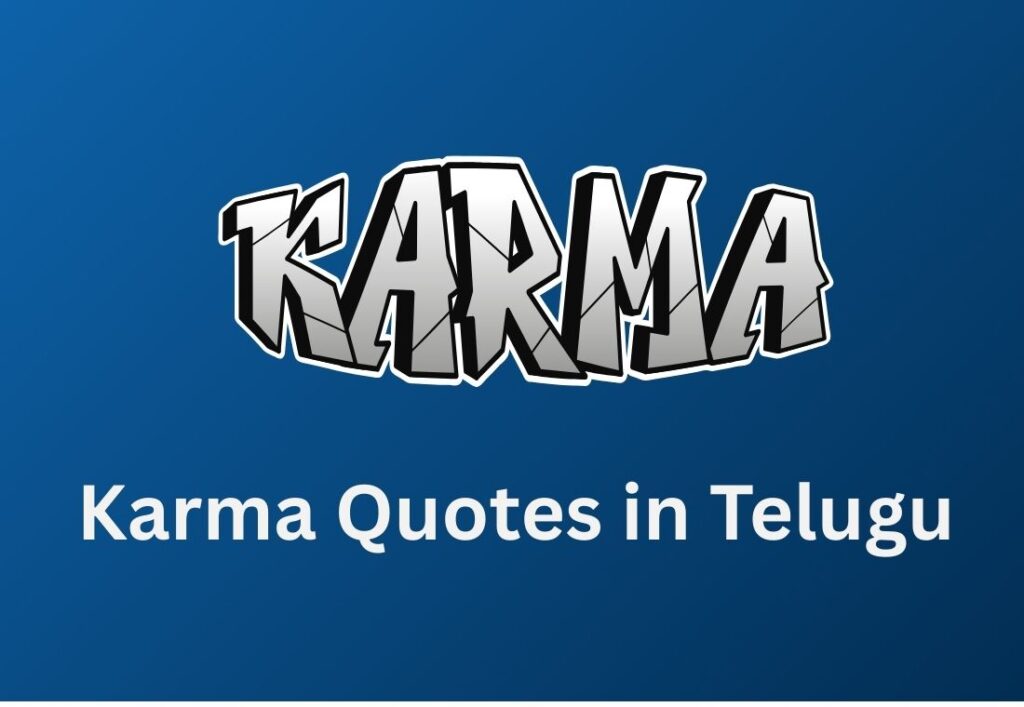 500+ Best Karma Quotes In Telugu | కర్మ కోట్స్ తెలుగులో