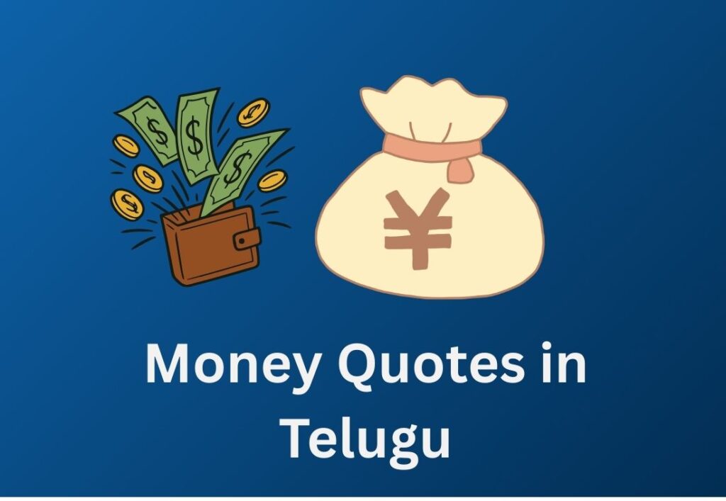 670+ Best Money Quotes In Telugu | డబ్బు కోట్స్ తెలుగులో