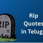 500+ Best RIP Quotes In Telugu | ఆత్మకు శాంతి కోట్స్ తెలుగులో